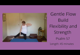 Gentle Flow Psalm 57