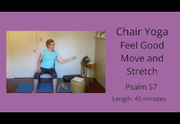 Chair Yoga Psalm 57