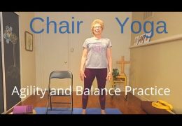 Open To Grace Christian Yoga Community Chair Yoga Class, May 27th/21. 1 Peter 2:9. Focus on Agility.