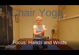 Open To Grace Christian Yoga Community Chair Yoga Class Apr  29th/21. Focus: Hands and Wrists